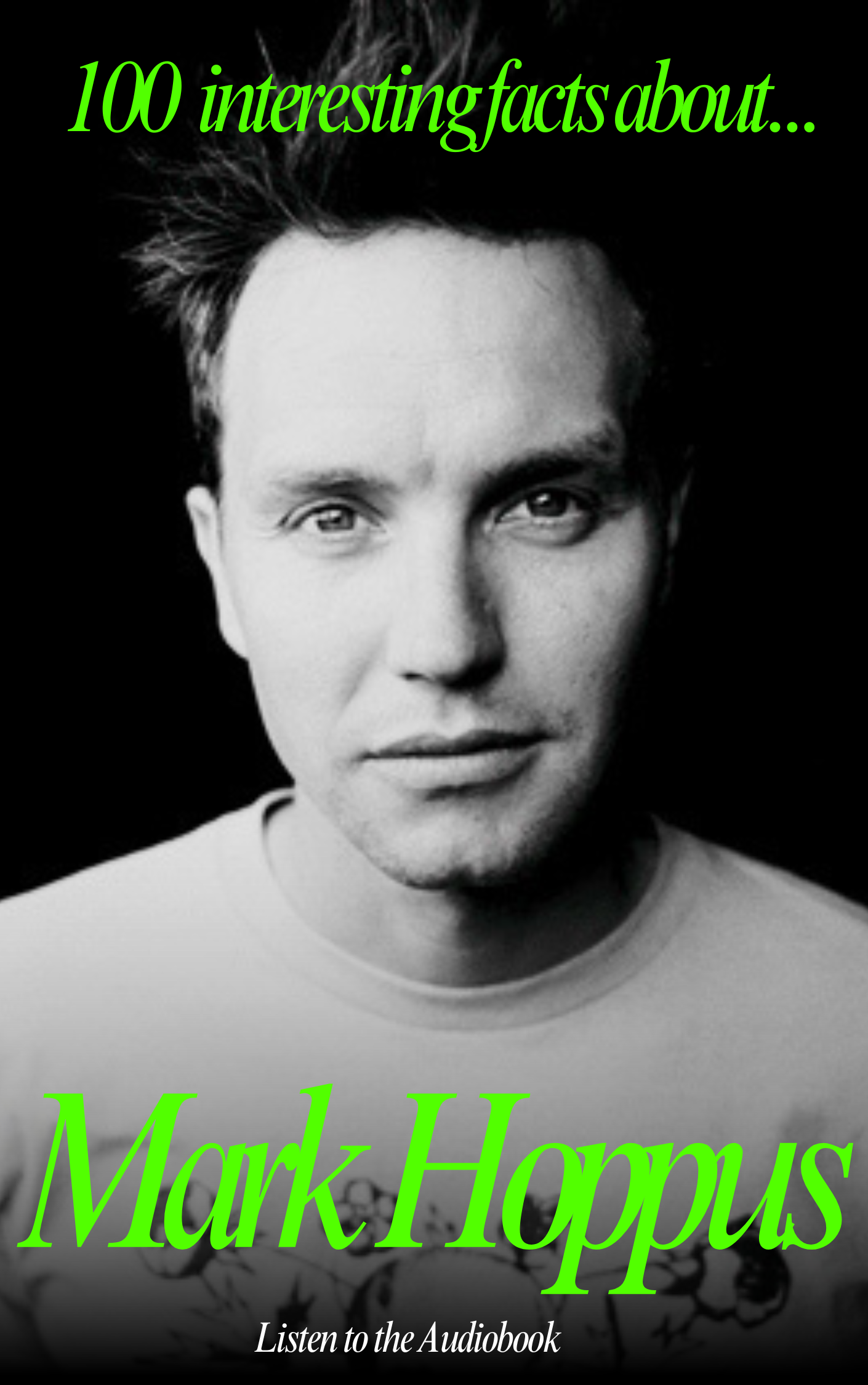 Exclusive Mark Hoppus - Audiobook - 100 Interesting Facts